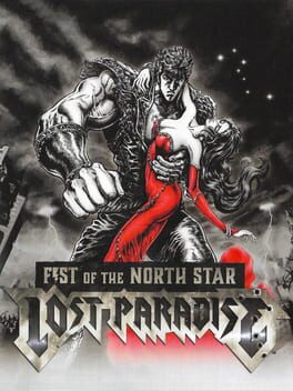 Fist of the North Star: Lost Paradise - (CIB) (Playstation 4)